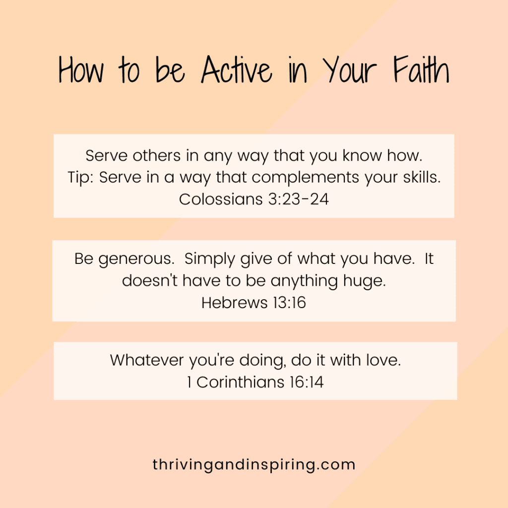 What Does "Faith Without Works is Dead" Even Mean? infographic about how to be active in your faith