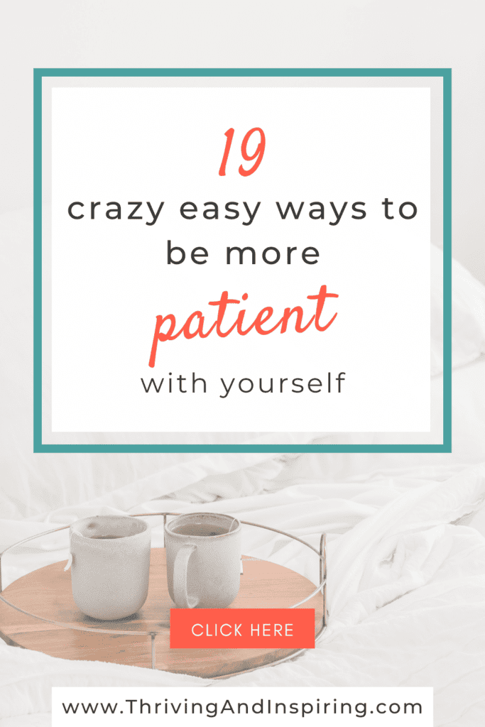 Easy ways to be patient with yourself pin graphic