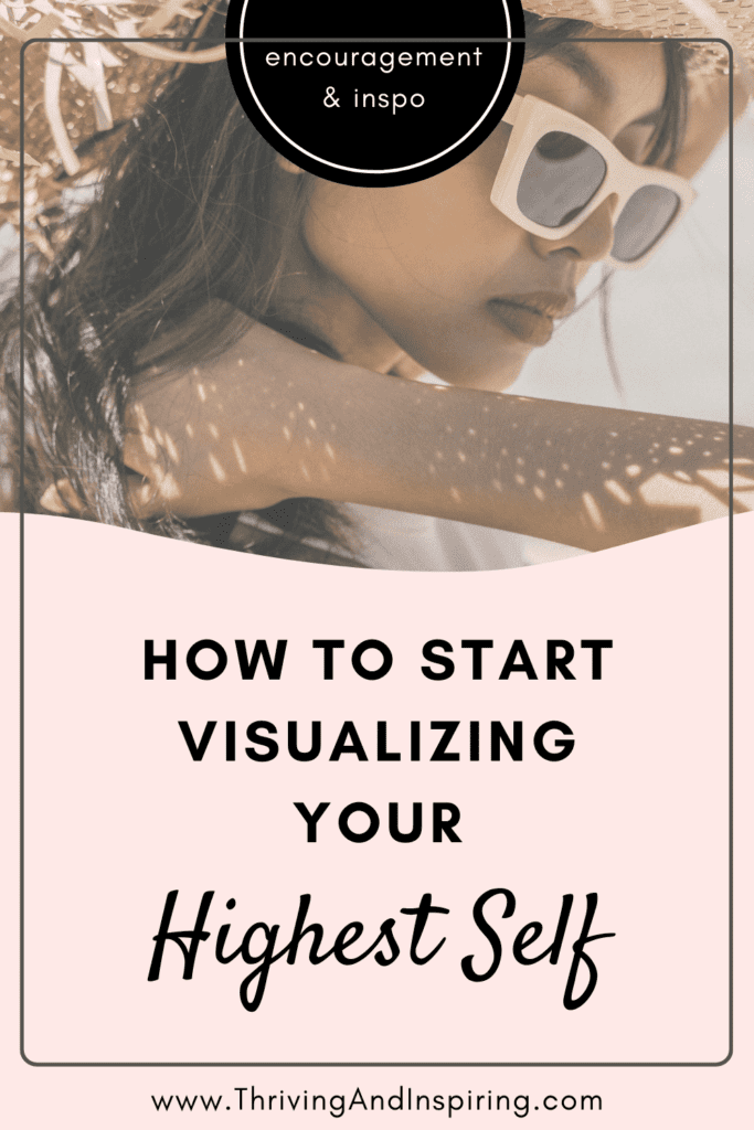 How to start visualizing your highest self pin graphic