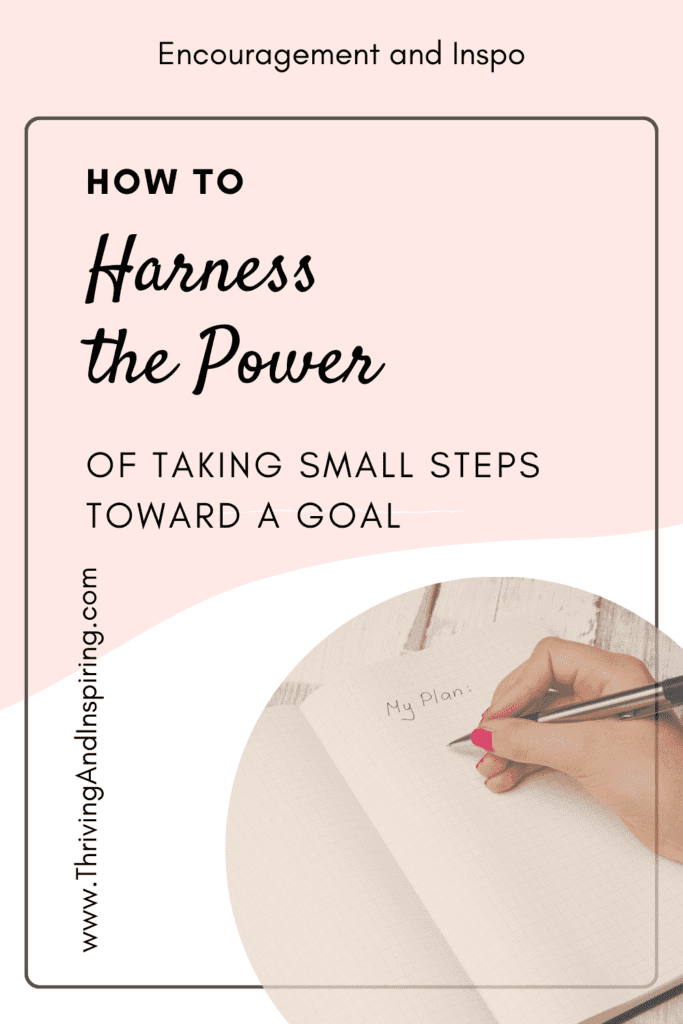 how to harness the power of taking small steps toward a goal pin graphic